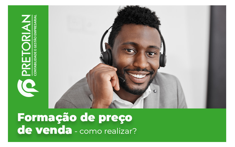 Formacao De Preco De Venda Como Realizar Blog - Contabilidade em Alagoas| PRETORIAN Contabilidade